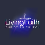 Cover Image of Télécharger Living Faith Christian Church 5.6.0 APK