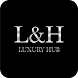 Luxury Hub - Buy Designers - Androidアプリ