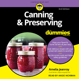 Icon image Canning & Preserving For Dummies: 3rd Edition