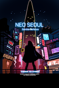 Neo Seoul : Zombie Defense