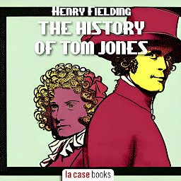 Symbolbild für The History of Tom Jones: A foundling