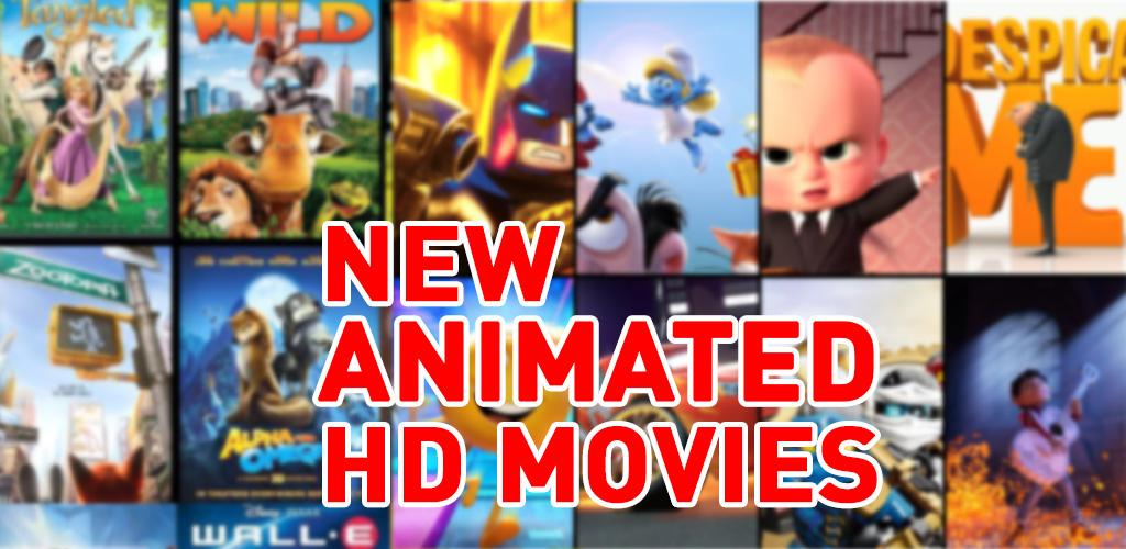 Download New Animated Movies Free for Android - New Animated Movies APK  Download 
