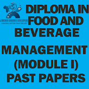 DIPLOMA IN FOOD AND BEVERAGE MANAGEMENT MODULE I