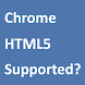 HTML5 Supported for Chrome?