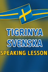 Tigrinya Svenska Speaking Less