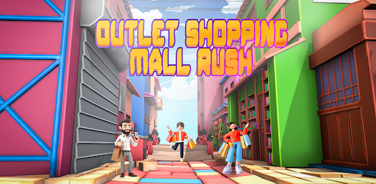 Outlet Shopping Mall Rush