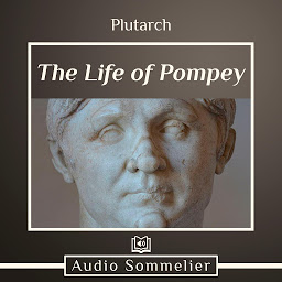 Icon image The Life of Pompey