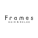 Frames hair&relax（フレイムス）公式アプリ