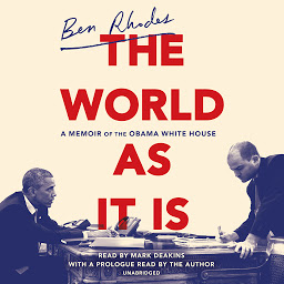 Icon image The World as It Is: A Memoir of the Obama White House