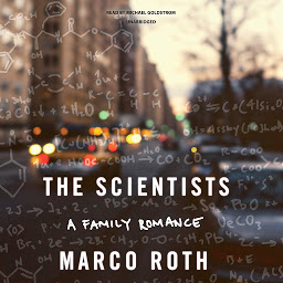 Icon image The Scientists: A Family Romance
