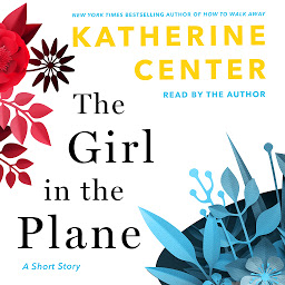 Icon image The Girl in the Plane: A Short Story