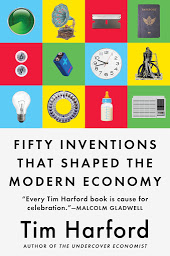 Icon image Fifty Inventions That Shaped the Modern Economy