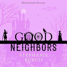 Obraz ikony: Good Neighbors: The Full Collection