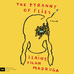 Obraz ikony: The Tyranny of Flies: A Novel