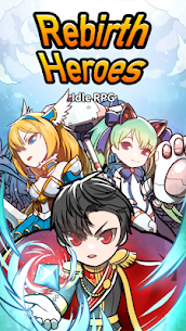 Rebirth Heroes MOD (Unlimited Money) 1