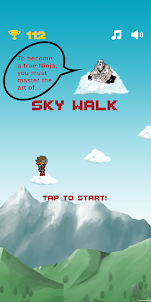 SkyWalk: The Ninja Way