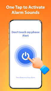 Don't Grab My Phone: Alarm