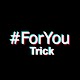 ForYou Trick - Get Views For TikTok Download on Windows