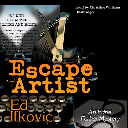 Icon image Escape Artist: An Edna Ferber Mystery