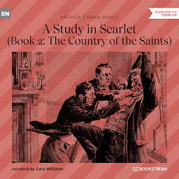 Icon image The Country of the Saints - A Study in Scarlet, Book 2 (Unabridged)