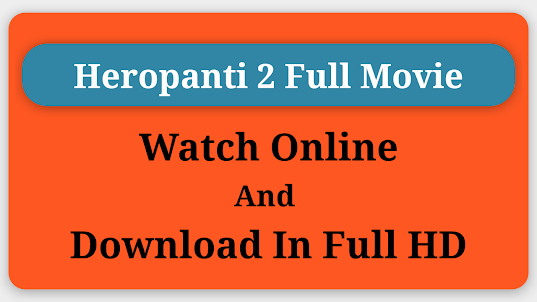Heropanti 2 Full Movie HD