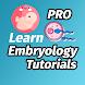 Learn Embryology Tutorials Pro - Androidアプリ
