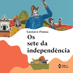 Icon image Os sete da independência