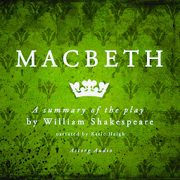 Icon image Macbeth, a Summary of the Play