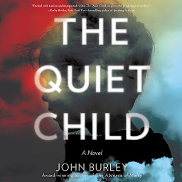 Icon image The Quiet Child: A Novel