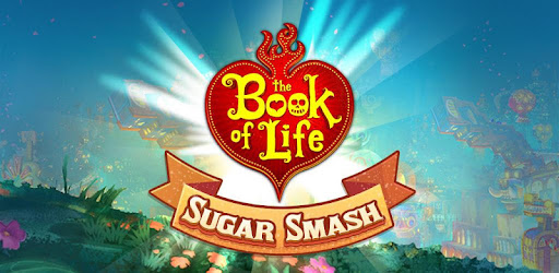 Sugar Smash: Book of Life cover