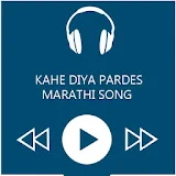 Songs of Kahe Diya Pardes icon