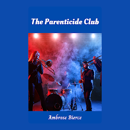 Icon image The Parenticide Club