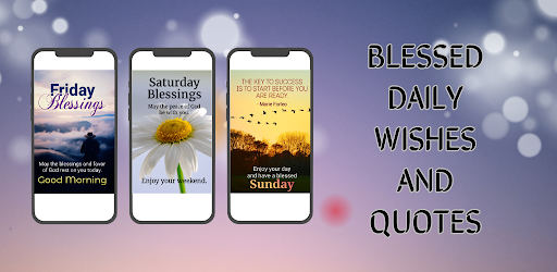Blessed Daily Wishes and Quote