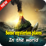 The most mysterious places on Earth Apk