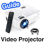 Cover Image of Herunterladen Video Projector Guide  APK