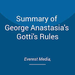 Obraz ikony: Summary of George Anastasia's Gotti's Rules