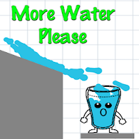 More Water Please