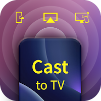 Cast To TV & Screen Mirroring