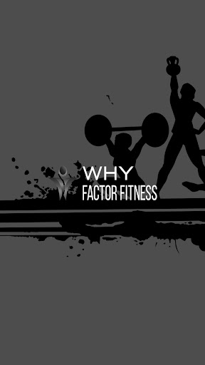 Android application WHY Factor Fit Track screenshort