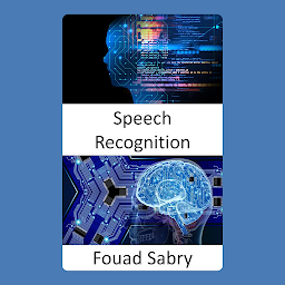 Obraz ikony: Speech Recognition: Fundamentals and Applications