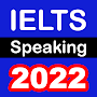 IELTS Speaking Practice 2022