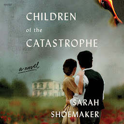 Icon image Children of the Catastrophe: A Novel