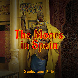 Icon image The Moors in Spain