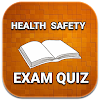 HEALTH SAFETY Quiz EXAM