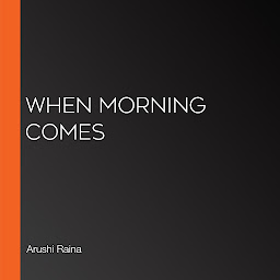 Obraz ikony: When Morning Comes
