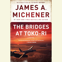 Icon image The Bridges at Toko-Ri: A Novel