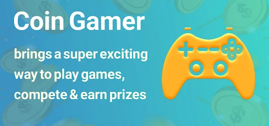 Coin Gamer | Earn Cash Rewards