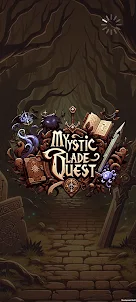 Mystic Blade Quest