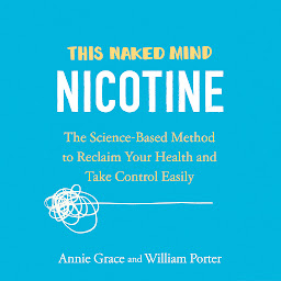 आइकनको फोटो This Naked Mind: Nicotine: The Science-Based Method to Reclaim Your Health and Take Control Easily