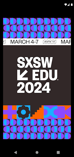 Android application SXSW EDU® GO- 2024 Event Guide screenshort